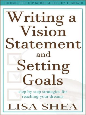 cover image of Writing a Vision Statement and Setting Goals